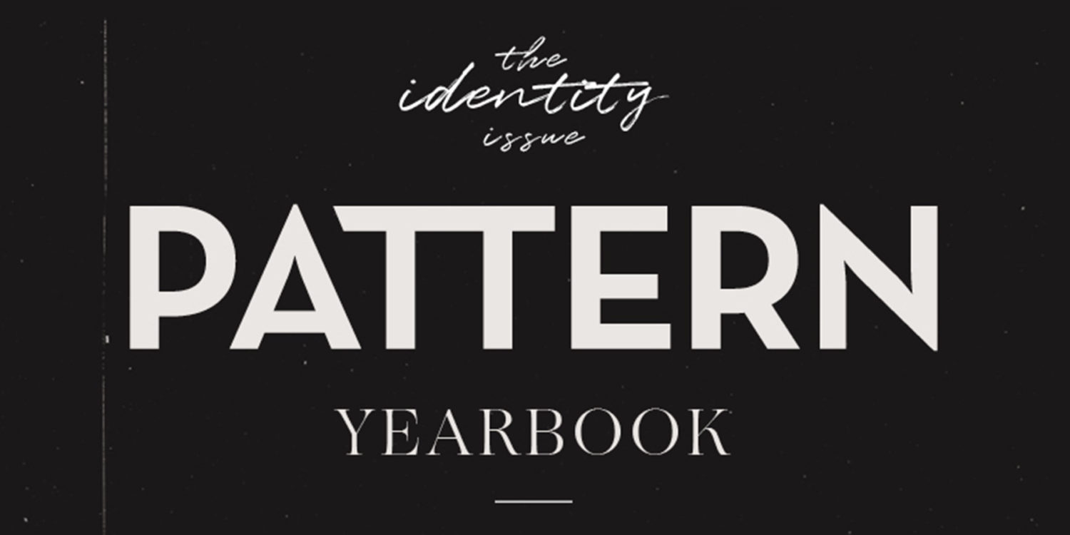 PATTERN Fall 2019 Yearbook